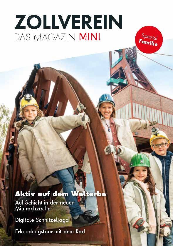 Titelbild eines Familienmagazins mit dem Titel Zollverein – Das Magazin Mini. Im Vordergrund posieren vier Kinder mit Schutzhelmen und Grubenjacken lachend auf einem großen, rostigen Industrierad. Im Hintergrund ist das charakteristische Fördergerüst der Zeche Zollverein in Essen zu sehen. In der rechten oberen Ecke befindet sich ein roter Kreis mit der Aufschrift Spezial Familie. Im unteren Bereich stehen die Programmpunkte Aktiv auf dem Welterbe, Auf Schicht in der neuen Mitmachzeche, Digitale Schnitzeljagd und Erkundungstour mit dem Rad.