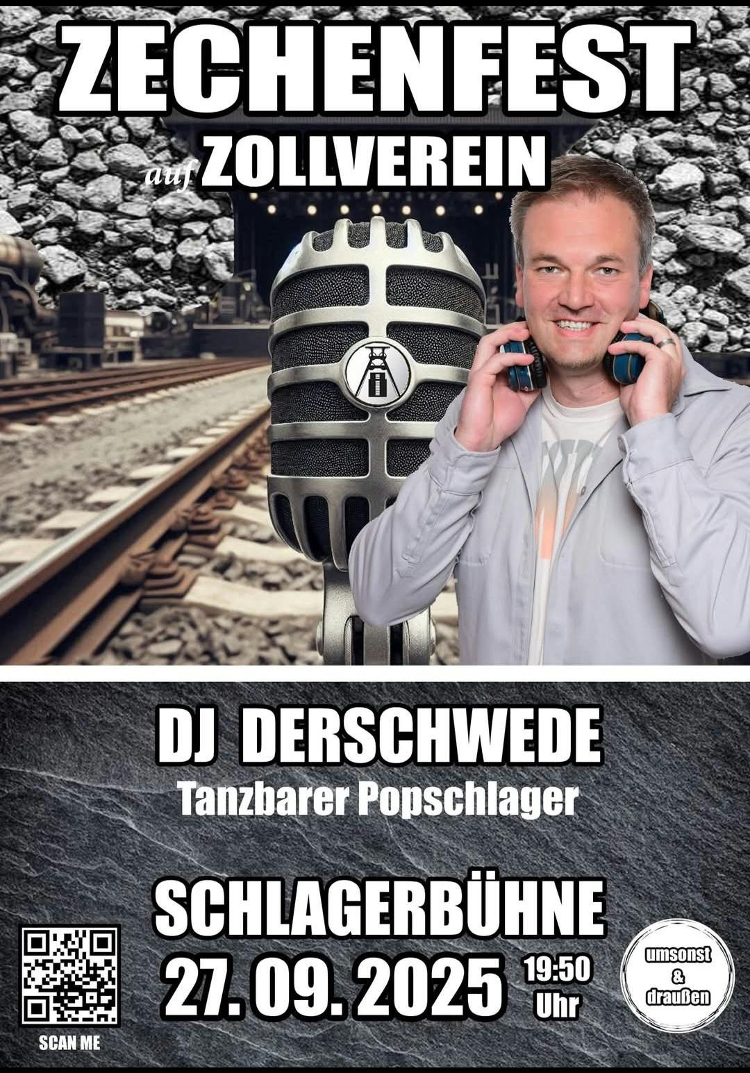 Ein Veranstaltungsplakat kündigt das Zechenfest auf Zollverein an. Im Hintergrund sind Gleise und Kohle zu sehen, in der Mitte ein großes Mikrofon mit einem Bergbau-Symbol. Rechts steht ein lächelnder DJ mit Kopfhörern um den Hals. Der Text informiert über DJ Derschwede mit tanzbarem Popschlager auf der Schlagerbühne am 27. September 2025 um 19:50 Uhr. Ein Kreis mit der Aufschrift umsonst & draußen und ein QR-Code sind unten abgebildet.
